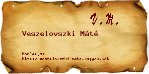 Veszelovszki Máté névjegykártya